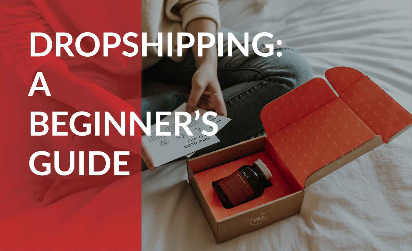 A beginner's guide to dropshipping
