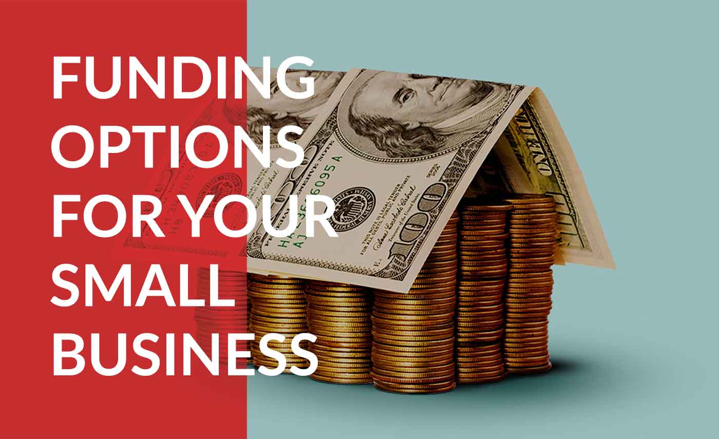 Learn about different types of funding for your small business