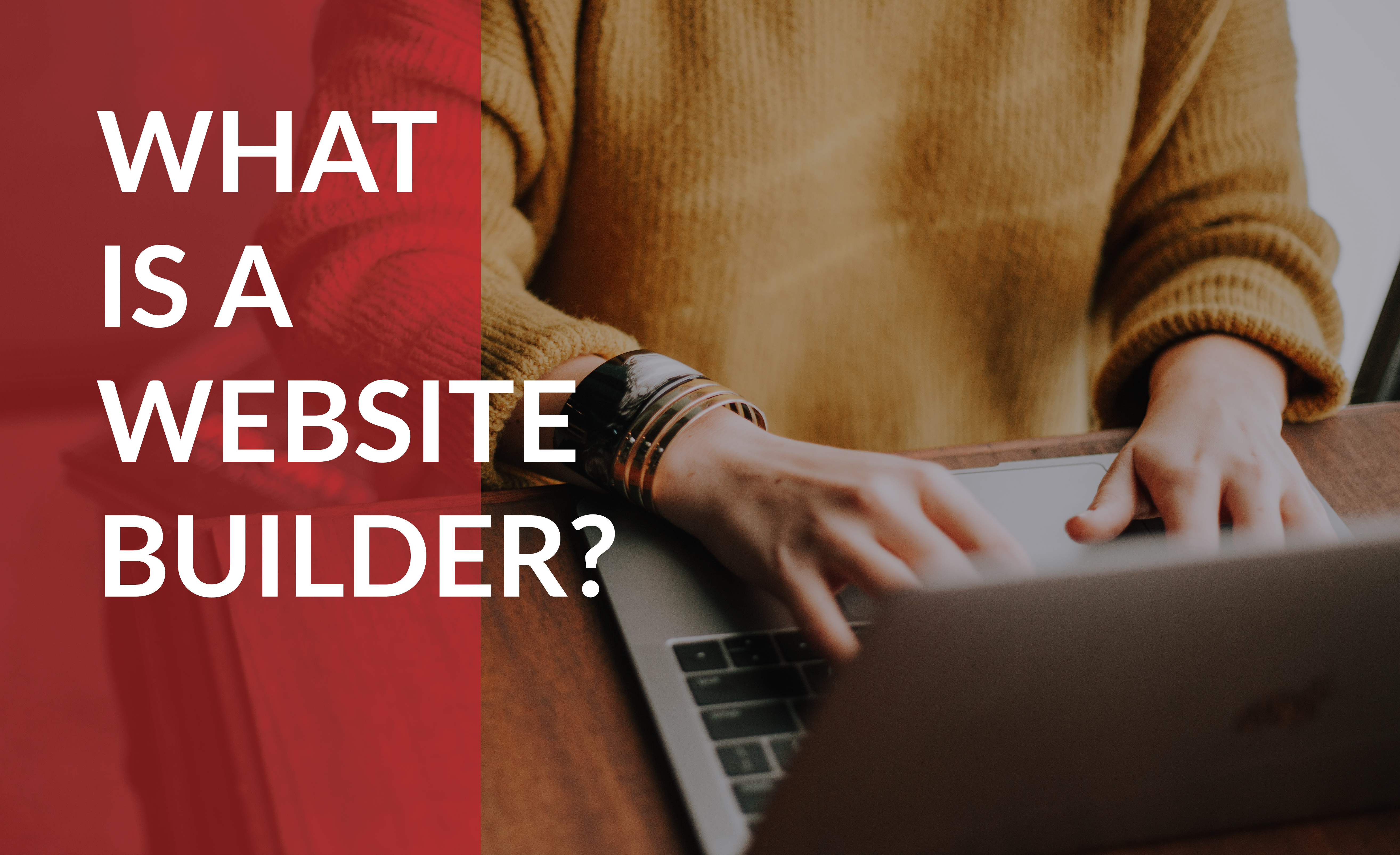 What is a website builder?