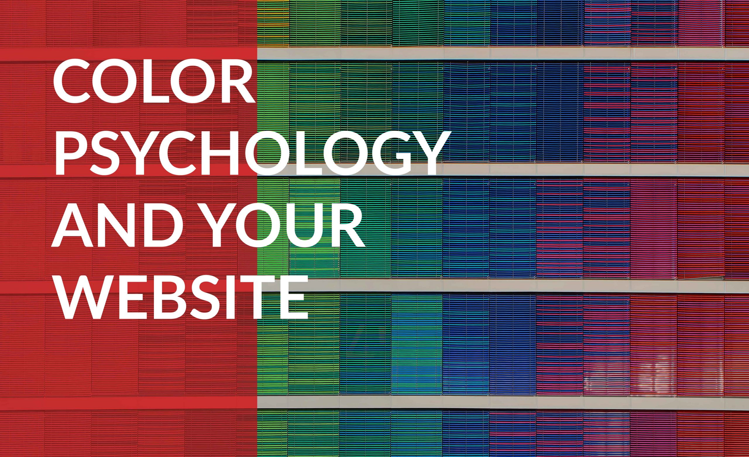 Color Psychology and your website