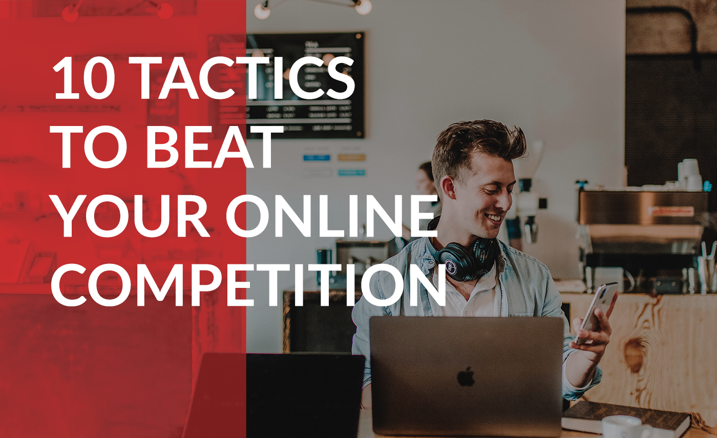 tips to beat your online business competitors
