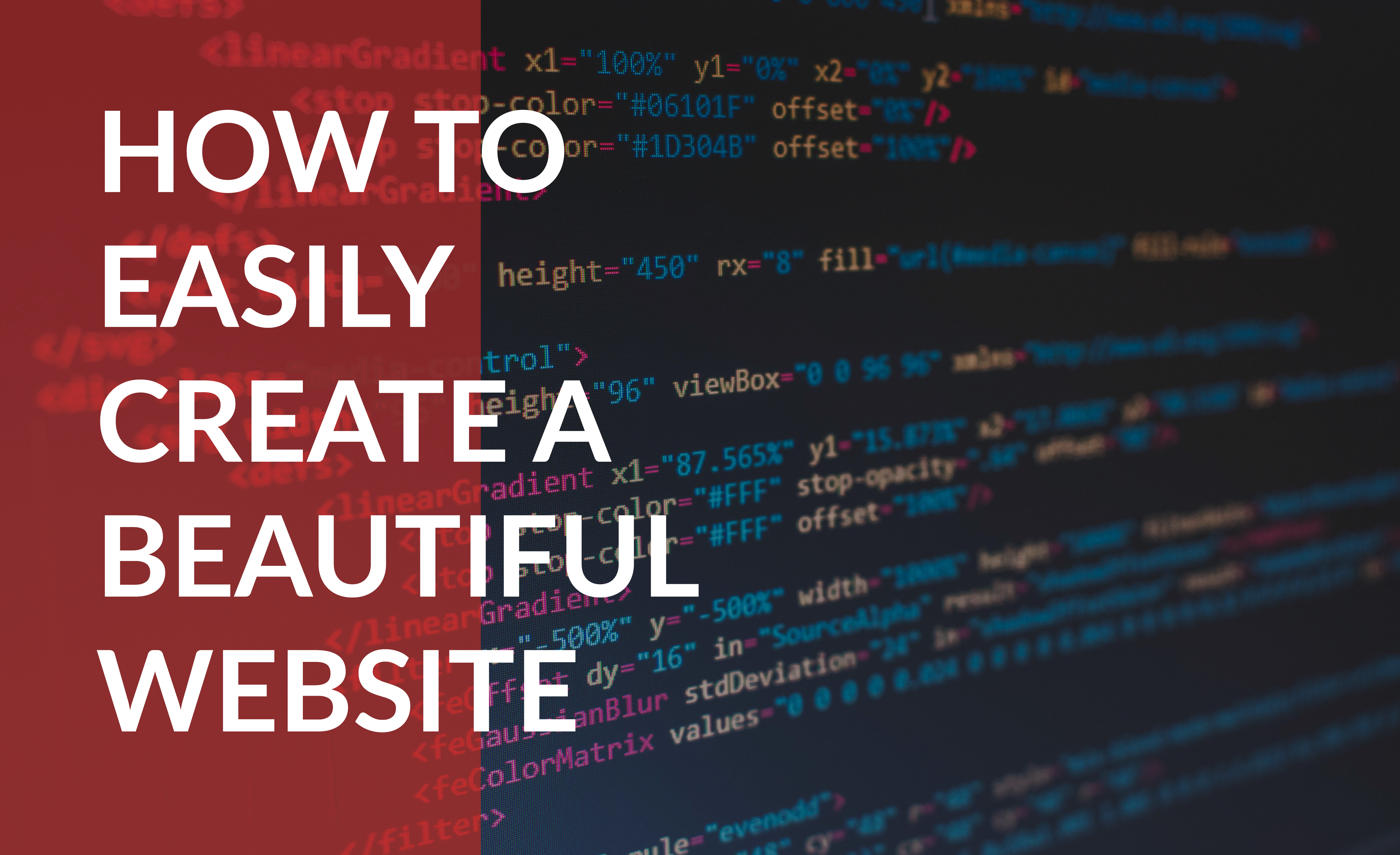 How to easily create a beautiful website